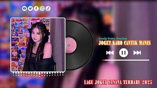 Download lagu LAGU JOGET KARO TERBARU - CANTIK MANIS || REMIX PUTRA WAMBES || LAGU JOGET SANANA REMIX TERBARU mp3