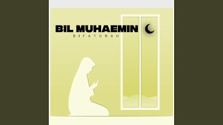 Download lagu BIL MUHAEMIN mp3 Download lagu BIL MUHAEMIN mp3