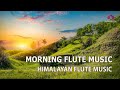 Morning Flute Music Himalayan Flute Music Meditation Music बाँसुरी Aparmita Ep 170