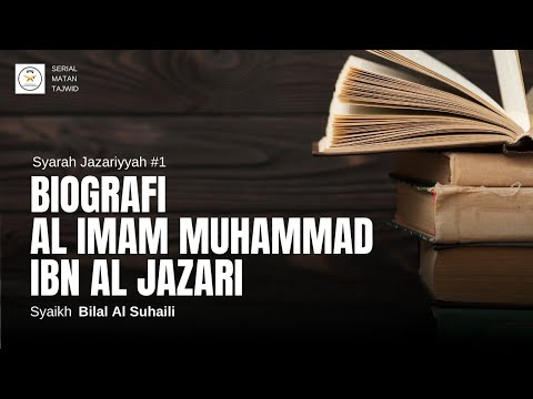 1. Biografi Al Imam Muhammad Ibn Jazari | Syarah Jazariyyah | فتح رب البرية
