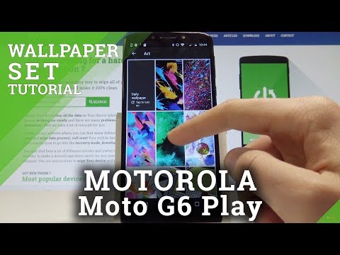 How to Change Wallpaper on MOTOROLA Moto G6 Play - Set Up Wallpaper
