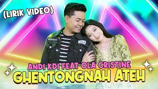 Download lagu Andi KDI Feat. Olla Cristin - Ghentongan Ateh (Video Lirik) | New RGS | Lagu Madura mp3 Download lagu Andi KDI Feat. Olla Cristin - Ghentongan Ateh (Video Lirik) | New RGS | Lagu Madura mp3