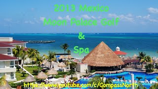 preview picture of video 'Mexico 2013 Moon Palace Golf and Spa'