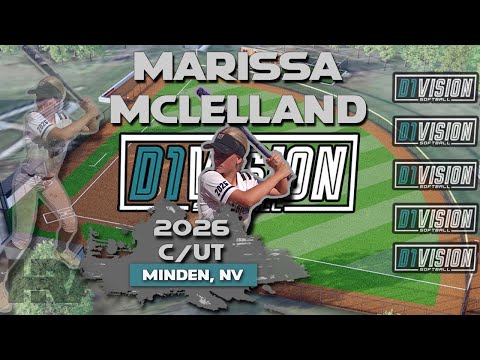 2026 Marissa McLelland 🥎 Catcher and UT, Softball Skills Video - D1vision