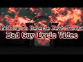 Falling In Reverse Feat Saraya Bad Guy Lyric Video