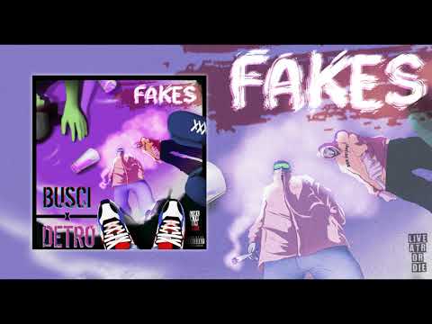 BUSCI x DETRO - FAKES