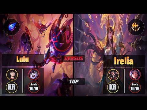 Sword LULU (Top) [Phase Rush] VS IRELIA - Grandmaster KR Patch 10.16