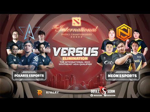 Polaris Esports vs Neon Esports - The International 2022: Southeast Asia Qualifier - LB - BO3