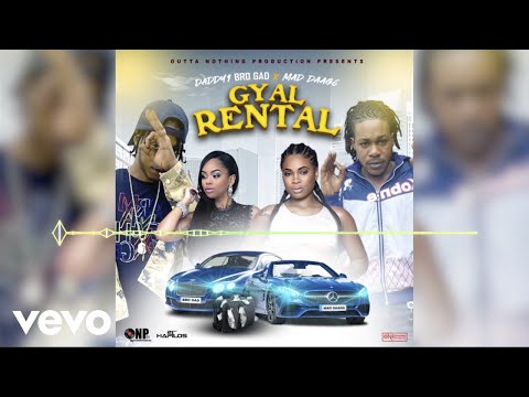 Daddy1, Mad Daag6 - Gyal Rental (Official Audio)