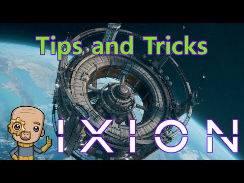 Ixion Review, tips and tricks