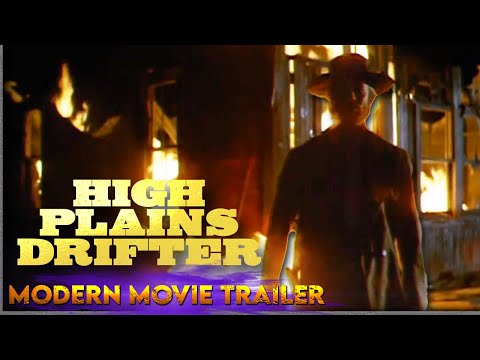 Clint Eastwood High Plains Drifter Modern Movie Trailer