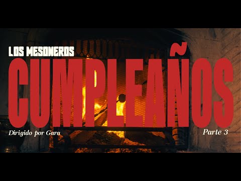 Los Mesoneros & Caloncho - Cumpleaños (Video Oficial)