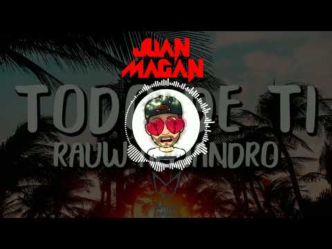 TODO DE TI X MAL DE AMORES X SE VUELVE LOCA (RAUW ALEJANDRO , JUAN MAGAN)/ PRIETTO /