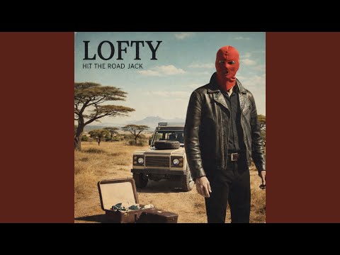 Lofty Reimagines “Hit The Road Jack” 🎧🔥