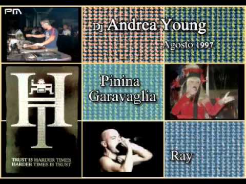 Dj Andrea Young - Ray & Pinina Garavaglia - Harder Times @ Soffio di Vento 28/6/1997