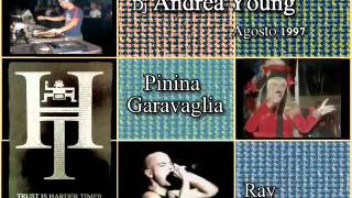 Dj Andrea Young - Ray & Pinina Garavaglia - Harder Times @ Soffio di Vento 28/6/1997