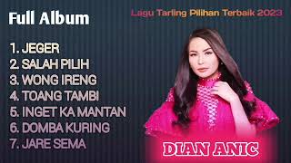 Download lagu DIAN ANIC JEGER FULL ALBUM Lagu Tarling Pilihan Te... mp3