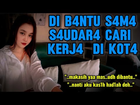 Saat bekerja di kota | Numpang di rumah saudara