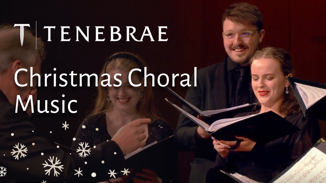 Tenebrae - Choral Christmas Songs - Over 2 Hours of Music for the Festive Season