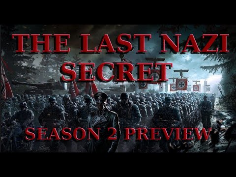 THE LAST NAZI SECRET SEASON 2 PREVIEW