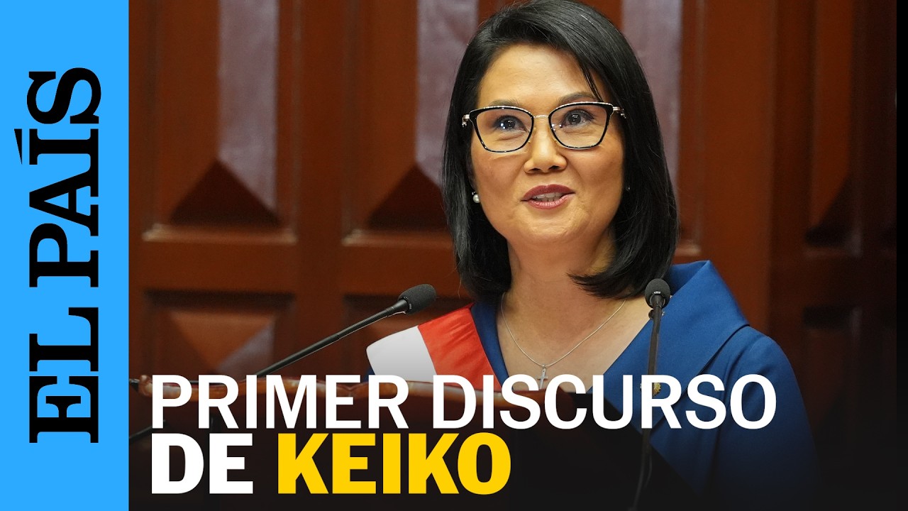 KEIKO FUJIMORI da su primer discurso tras convertirse en PRESIDENTA DE PERÚ | EL PAÍS