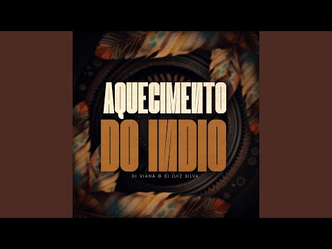 Aquecimento do Indio