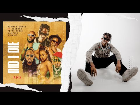 DID I DIE (Remix) - D’Mario Legend, Hatimanddokey, Sheebah Karungi and Vampino.