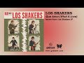 LOS SHAKERS - "Que Amor (What A Love)" taken from "Los Shakers" LP (Guerssen / Little Butterflly)