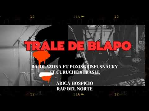 TRALE DE BLAPO❌BAJOLAZONA❌GS❌10TRASLE