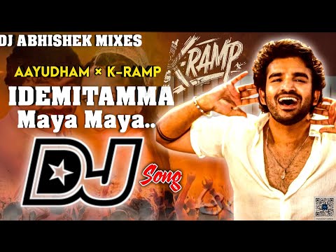 Idemitamma Maya Maya Dj Song K Ramp Intro Song Dj Remix/ Aayudham songs dj remix //k ramp dj songs