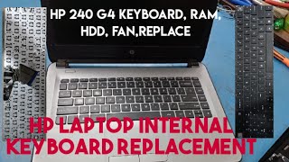 How to Replace internal keyboard in Hp Laptop ! Hp 240 G4 Laptop keyboard replacement