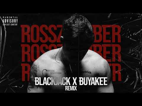 T. Danny - Rossz Ember (Blackjack X Buyakee Remix) (feat. Fodor Liza)