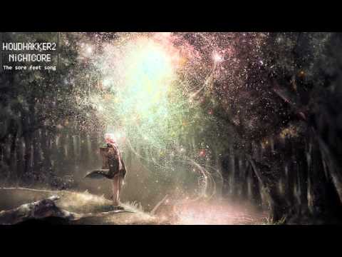 Nightcore The Sore Feet song