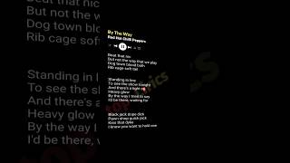 Download lagu By The Way | Rhcp | lirics status mp3 Download lagu By The Way | Rhcp | lirics status mp3