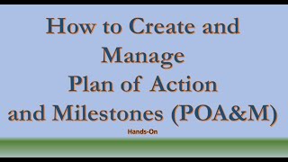 RMF POA&M Creation and Management (Hands-On Approach)
