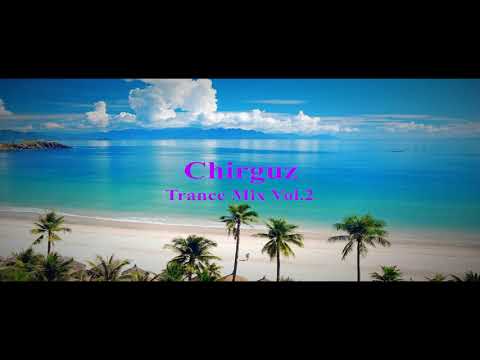 ♫ The Best Trance Music Mix 2020 Vol.2- One Hour Session - By Chirguz ♫