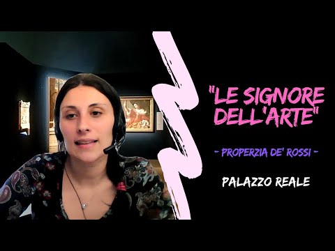 Le Signore dell'Arte: Storie di donne tra '500 e '600 - Properzia de' Rossi