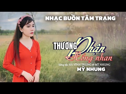 Thương phận hồng nhan - Mỹ Nhung
