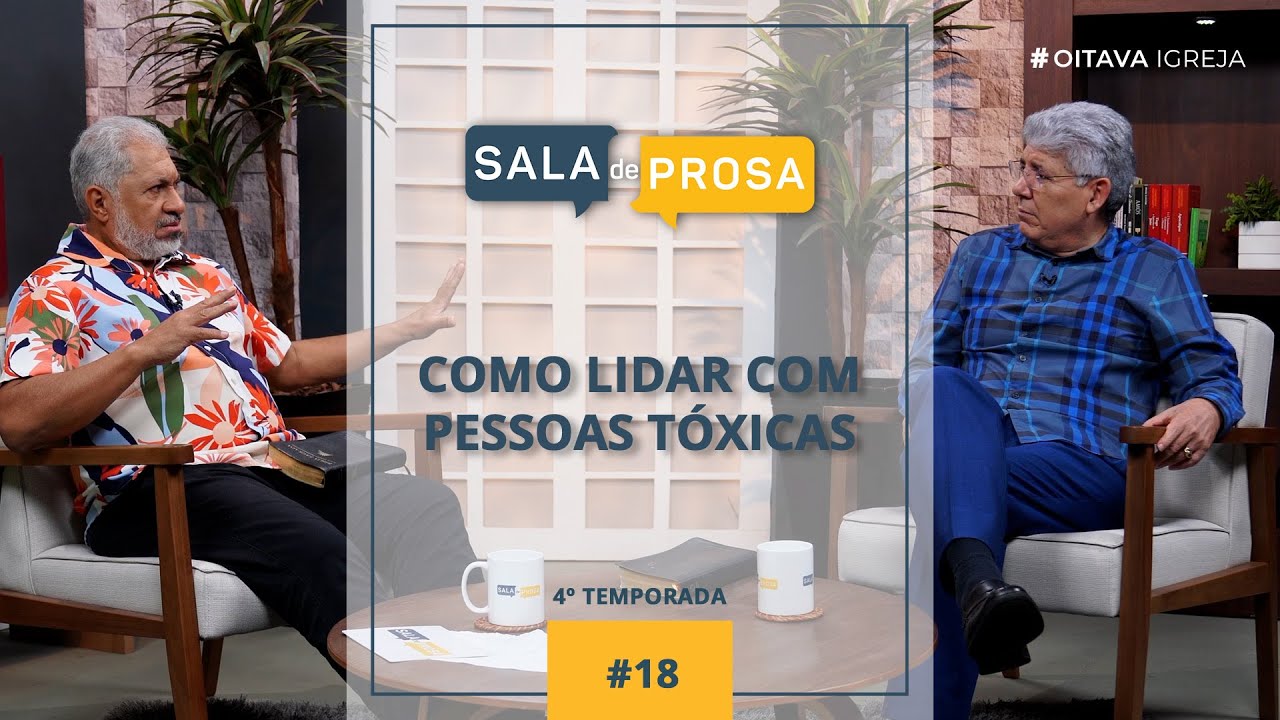 Como lidar com pessoas toxicas | Sala de Prosa T4 • E18