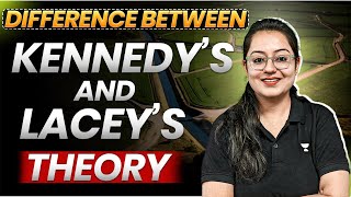 Difference between Kennedy's and Lacey's theory with PYQ's | Irrigation Engineering | Harshna Verma
