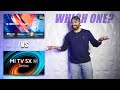 Xiaomi TV X Series vs Mi TV 5X - Which one should you buy?