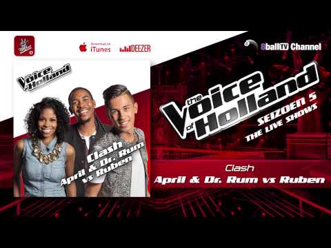 Clash 2 April & Dr  Rum vs Ruben Tarmidi (The voice of Holland 2014 Liveshows Audio)