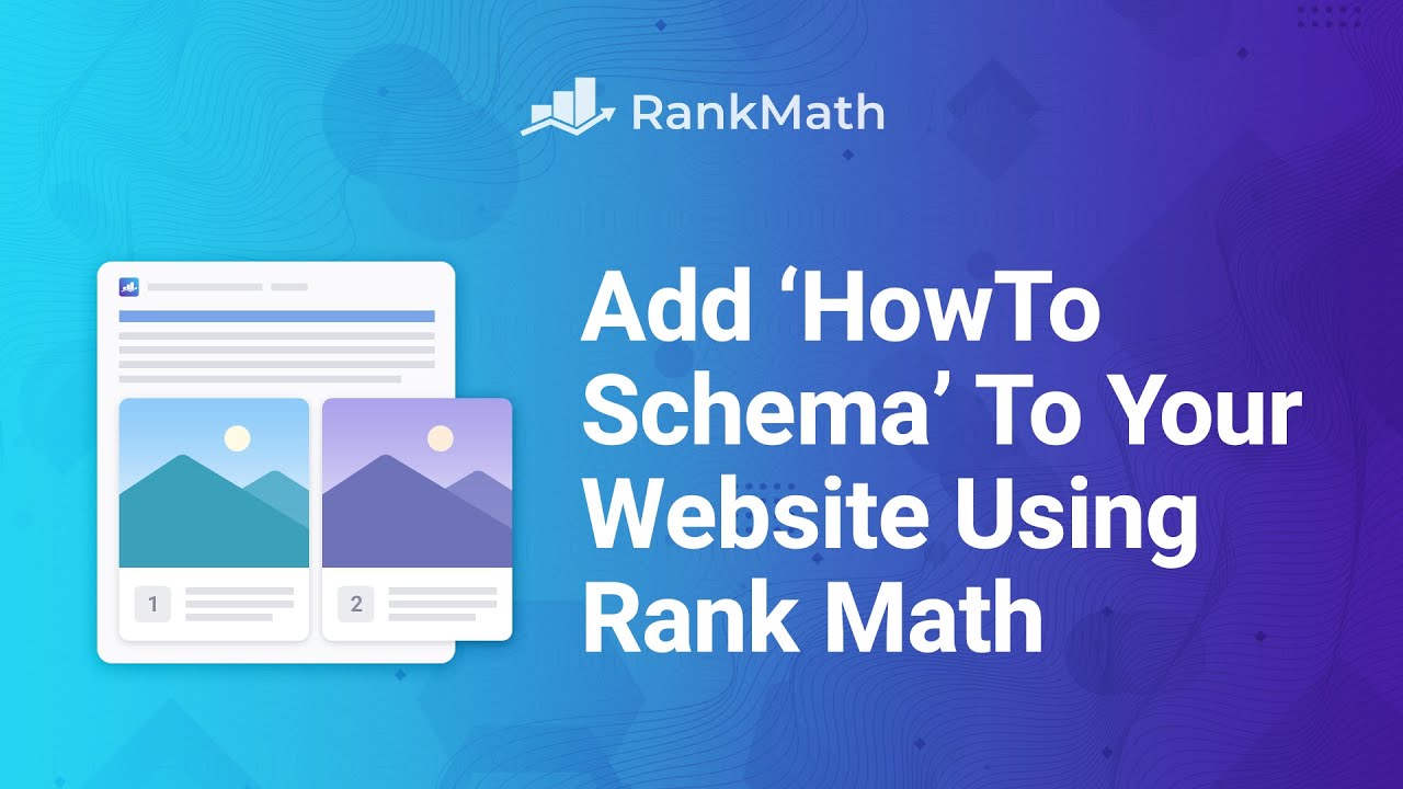Comment ajouter 'HowTo Schema' à votre site Web en utilisant Rank Math ?