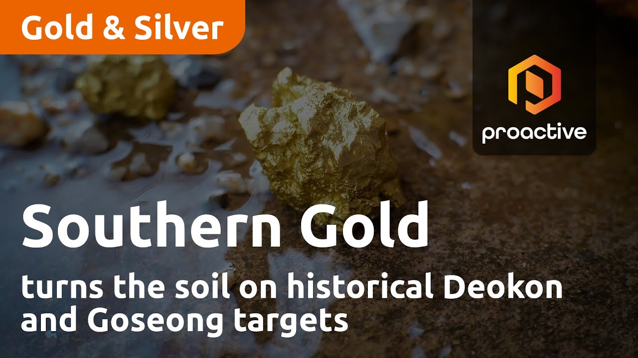 Southern Gold turns the soil on historical Deokon and Goseong targets
