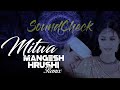 Mitwa Lagaan Soundcheck Mangesh Hrushi Remix Music World