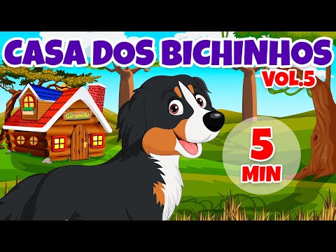 Casa dos Bichinhos Vol. 5 - Giramille 5 min | Desenho Animado Musical