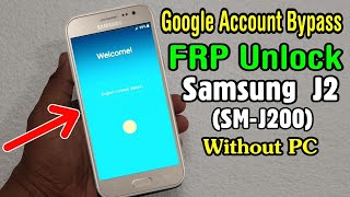 Samsung J2 Frp Bypass 2024 | Samsung J200F / J200G Remove Google Account Lock New Method 2024