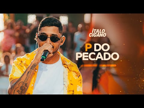 P DO PECADO - Ítalo cigano | UMA NOVA HÍSTORIA - OFICIAL