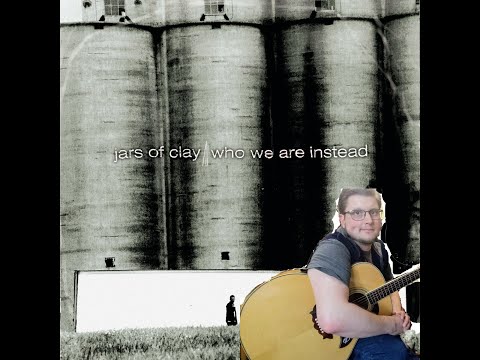 I'm in the way - Jars of Clay