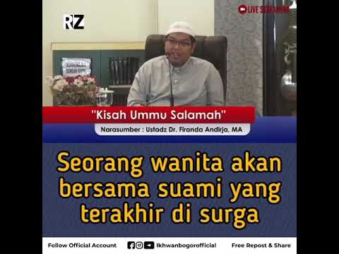 Seorang Wanita Akan Bersama Suami Yang Terakhir Di Surga • Ustadz Firanda Andirja